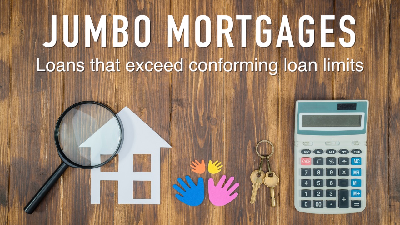 What is a Jumbo Mortgage? FargoMoorhead Real Estate Update